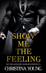 book cover - Christina Young: 800 Show Me The Feeling